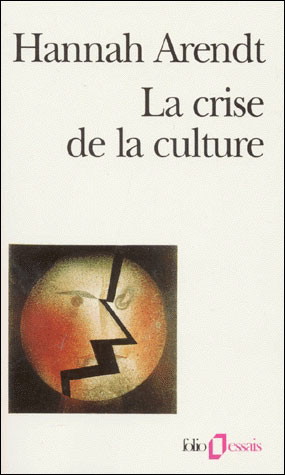 LA CRISE DE LA CULTURE - HUIT EXERCICES DE PENSEE POLITIQUE-PREPAS SCIENTIFIQUES 2023-2024