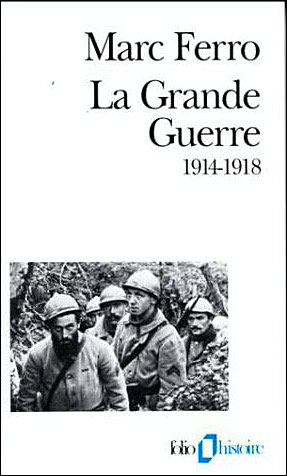 LA GRANDE GUERRE - 1914-1918)