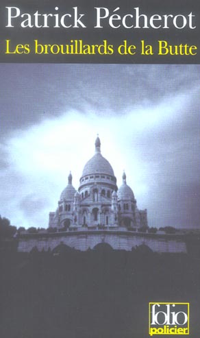 LES BROUILLARDS DE LA BUTTE