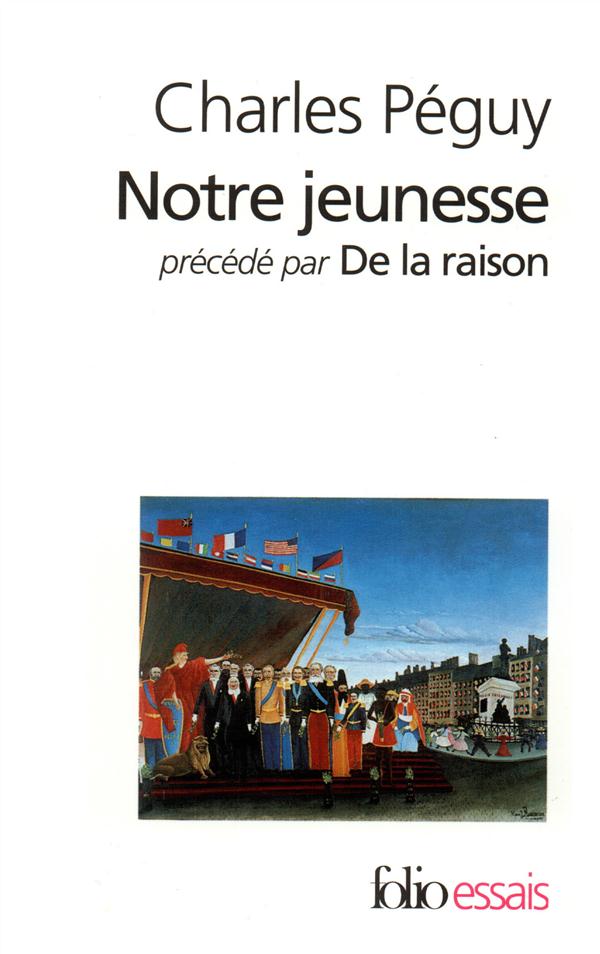 NOTRE JEUNESSE / DE LA RAISON