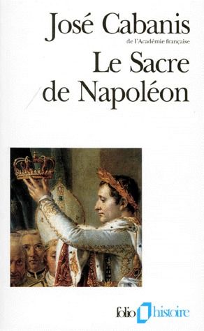 LE SACRE DE NAPOLEON - 2 DECEMBRE 1804)