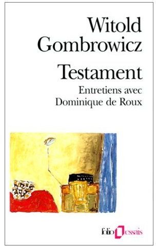 TESTAMENT - ENTRETIENS AVEC DOMINIQUE DE ROUX