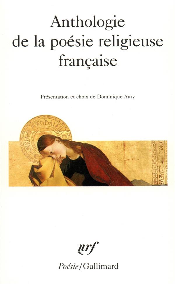ANTHOLOGIE DE LA POESIE RELIGIEUSE FRANCAISE