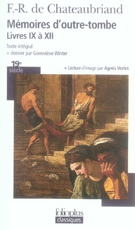 MEMOIRES D'OUTRE-TOMBE - LIVRES IX A XII