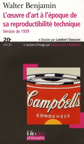 L'OEUVRE D'ART A L'EPOQUE DE SA REPRODUCTIBILITE TECHNIQUE - VERSION DE 1939
