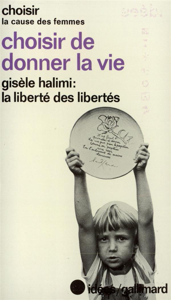 CHOISIR DE DONNER LA VIE - COLLOQUE INTERNATIONAL DE  CHOISIR  DES 5, 6, 7 OCTOBRE 1979 A L'UNESCO