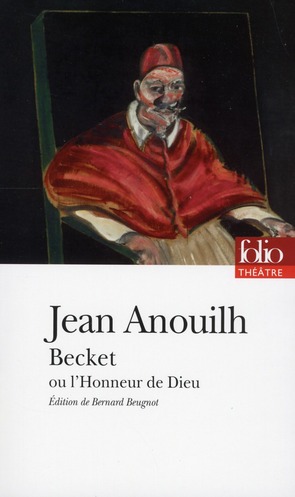 BECKET OU L'HONNEUR DE DIEU