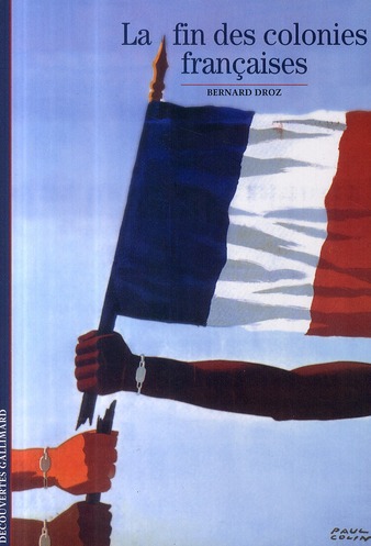 LA FIN DES COLONIES FRANCAISES
