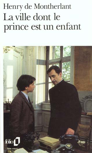 LA VILLE DONT LE PRINCE EST UN ENFANT - PIECE EN TROIS ACTES