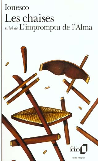 LES CHAISES/L'IMPROMPTU DE L'ALMA - FARCE TRAGIQUE