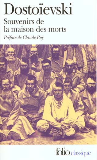 SOUVENIRS DE LA MAISON DES MORTS