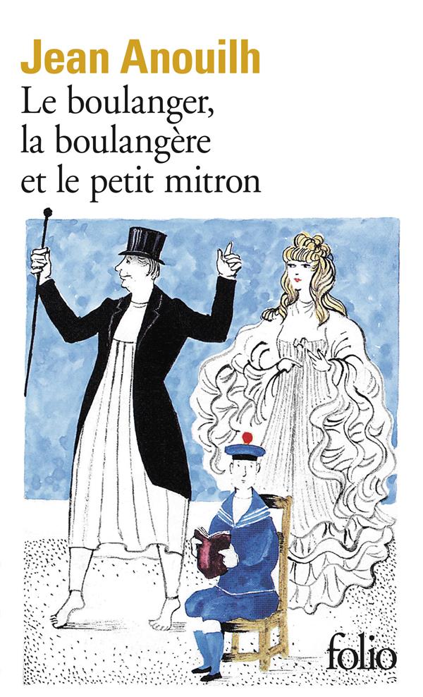 LE BOULANGER, LA BOULANGERE ET LE PETIT MITRON