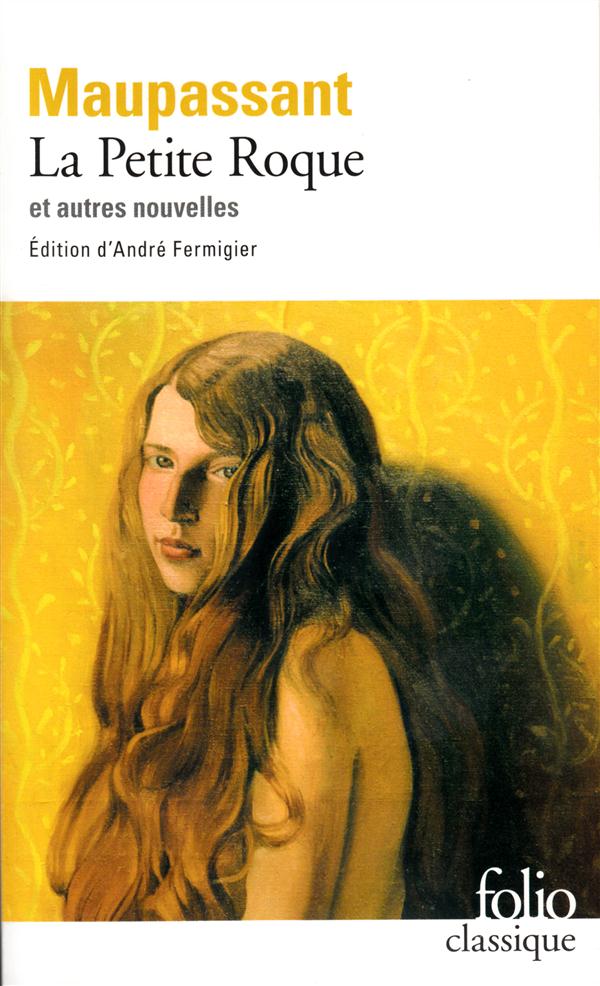LA PETITE ROQUE ET AUTRES NOUVELLES