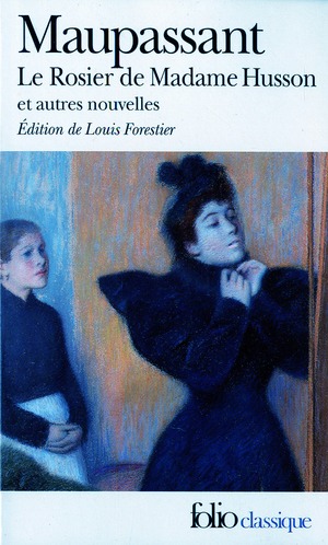 LE ROSIER DE MADAME HUSSON ET AUTRES NOUVELLES