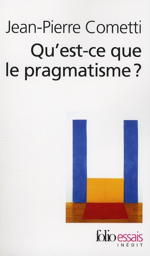 QU'EST-CE QUE LE PRAGMATISME ?
