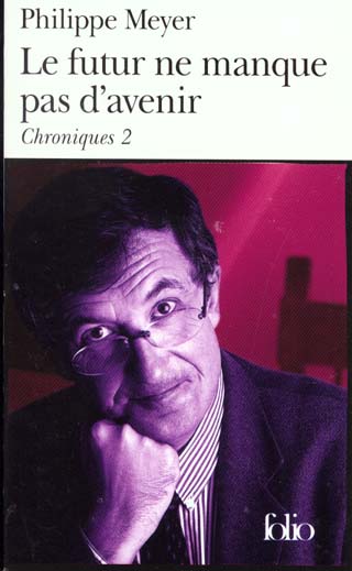 CHRONIQUES - T3162 - LE FUTUR NE MANQUE PAS D'AVENIR