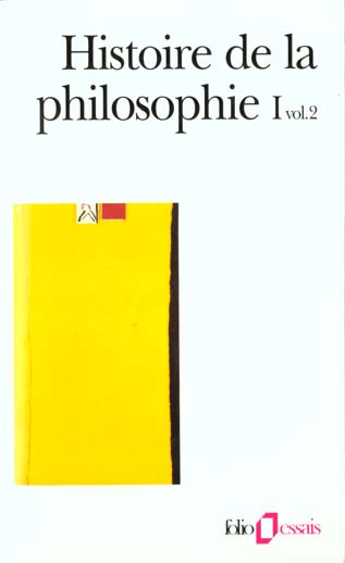 HISTOIRE DE LA PHILOSOPHIE - ANTIQUITE - MOYEN AGE