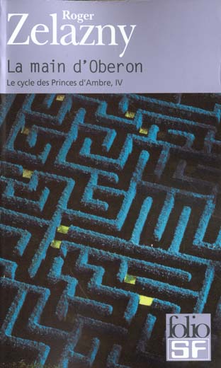 LE CYCLE DES PRINCES D'AMBRE - T46 - LA MAIN D'OBERON
