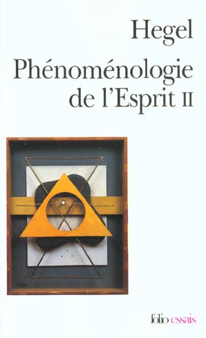 PHENOMENOLOGIE DE L'ESPRIT - VOL02