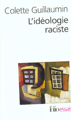 L'IDEOLOGIE RACISTE - GENESE ET LANGAGE ACTUEL