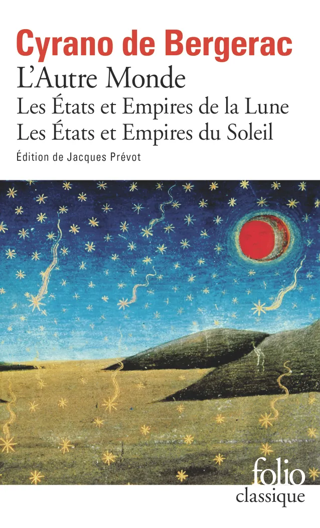 L'AUTRE MONDE - LES ETATS ET EMPIRES DE LA LUNE/LES ETATS ET EMPIRES DU SOLEIL