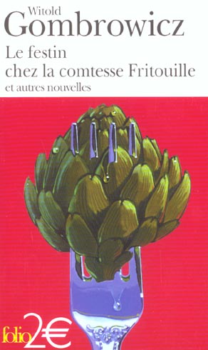 LE FESTIN CHEZ LA COMTESSE FRITOUILLE ET AUTRES NOUVELLES