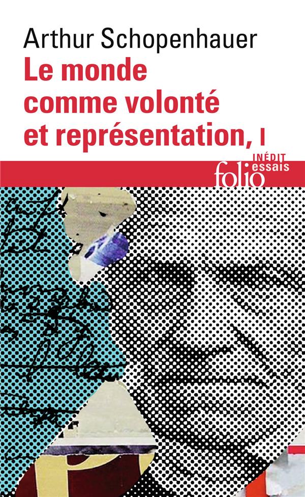 LE MONDE COMME VOLONTE ET REPRESENTATION - VOL01