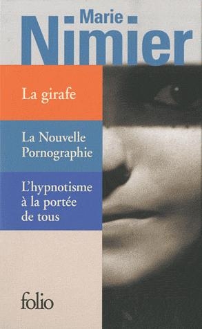 LA GIRAFE - LA NOUVELLE PORNOGRAPHIE - L'HYPNOTISME A LA PORTEE DE TOUS