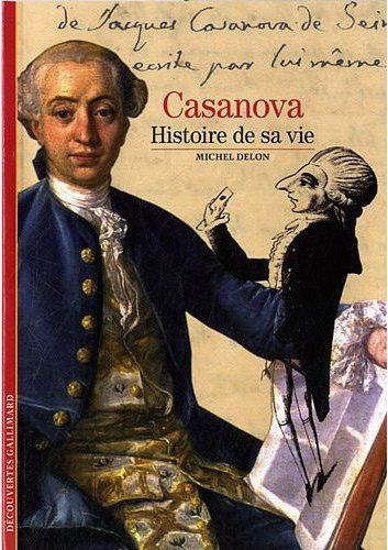 LITTERATURES - T578 - CASANOVA - HISTOIRE DE SA VIE
