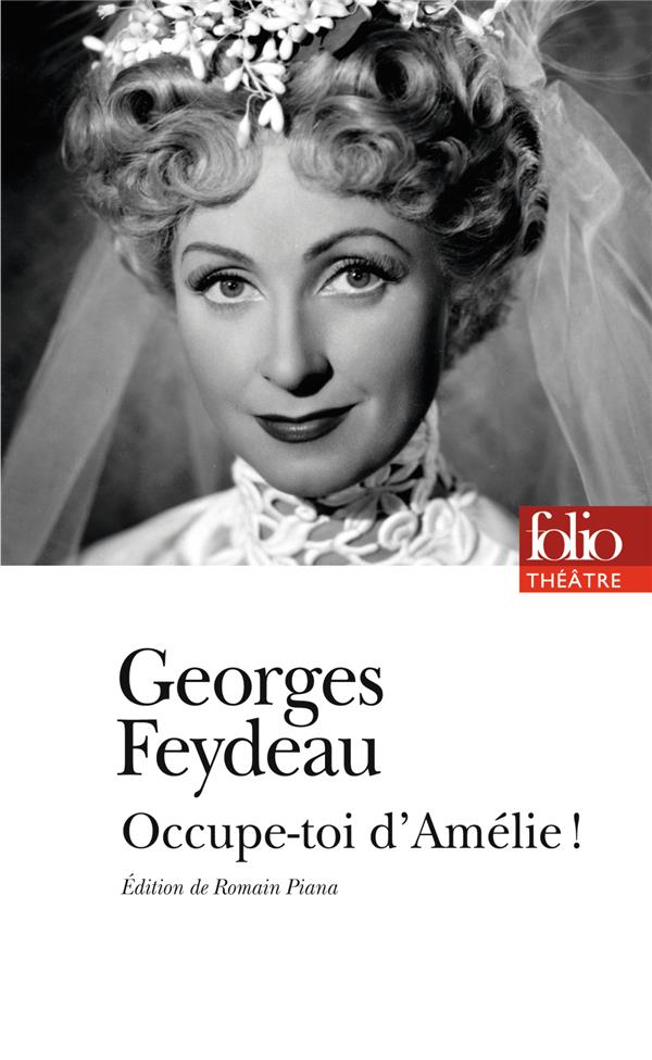 OCCUPE-TOI D'AMELIE ! - PIECE EN TROIS ACTES ET QUATRE TABLEAUX