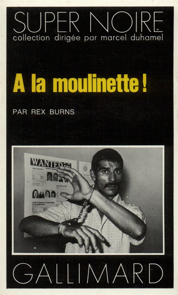 A LA MOULINETTE !