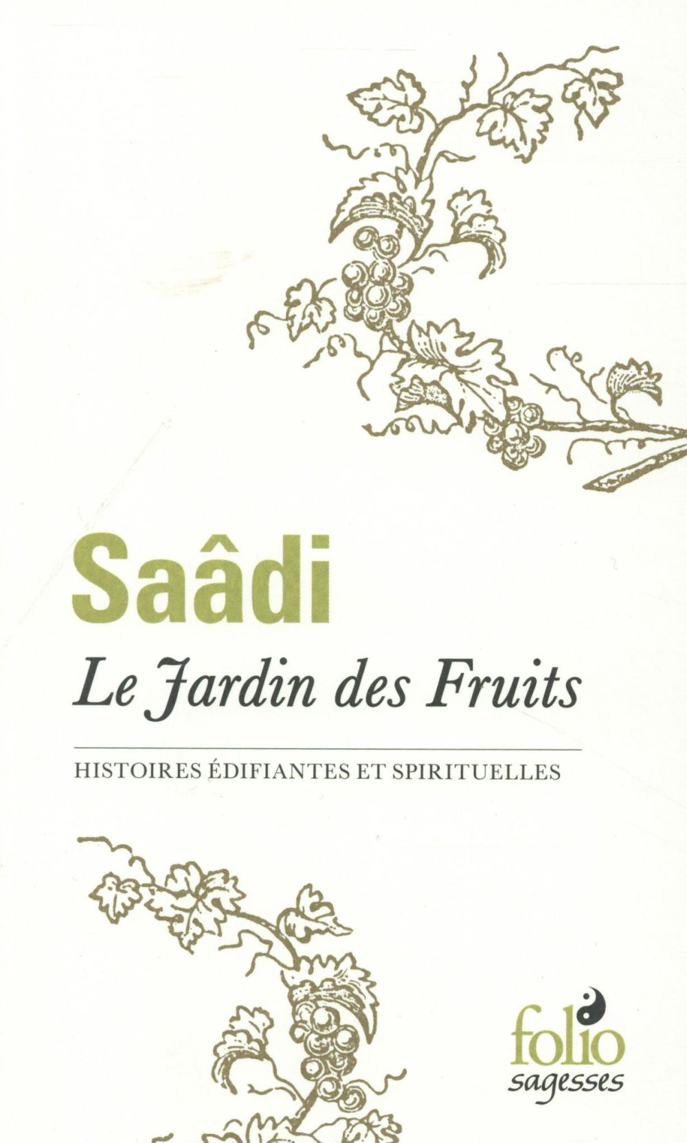 LE JARDIN DES FRUITS - HISTOIRES EDIFIANTES ET SPIRITUELLES