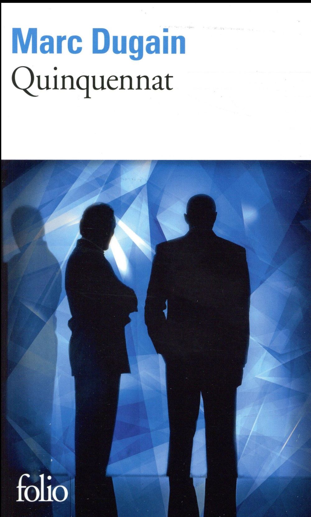 TRILOGIE DE L'EMPRISE, II : QUINQUENNAT