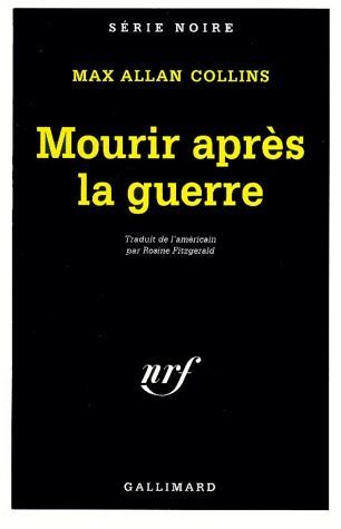 MOURIR APRES LA GUERRE