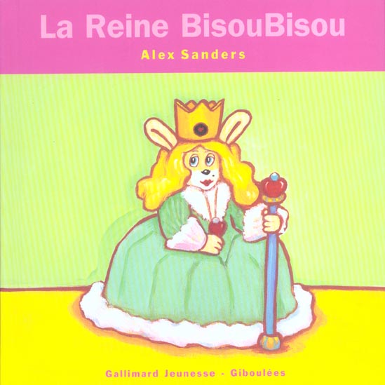 LA REINE BISOUBISOU