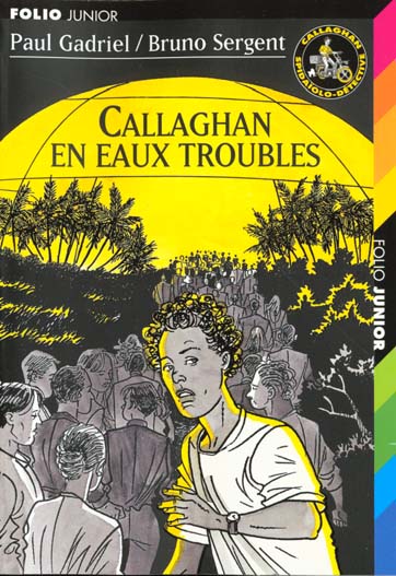 CALLAGHAN - T04 - CALLAGHAN EN EAUX TROUBLES