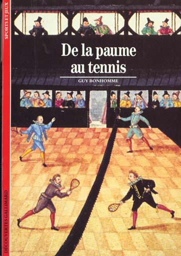 CULTURE ET SOCIETE - T112 - DE LA PAUME AU TENNIS