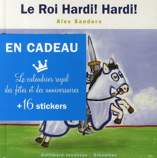 LE ROI HARDI ! HARDI !