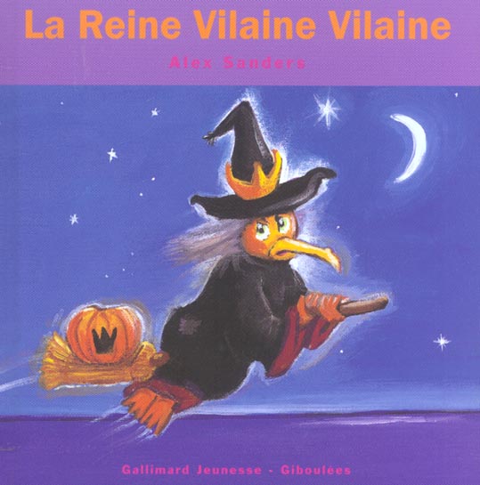 LA REINE VILAINE VILAINE