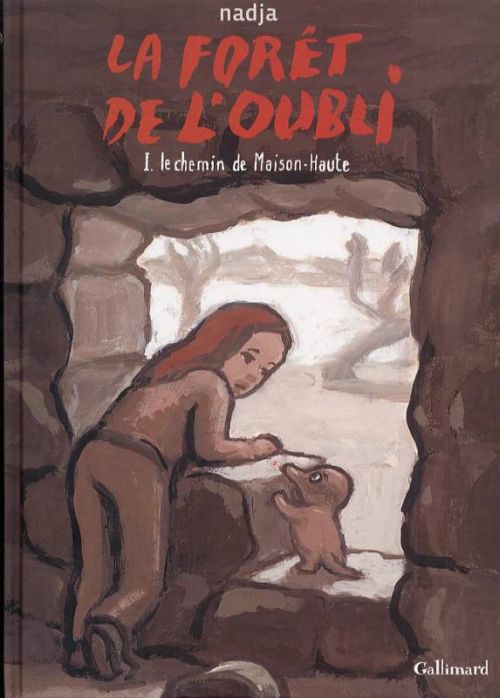 LA FORET DE L'OUBLI - VOL01 - LE CHEMIN DE MAISON-HAUTE 1