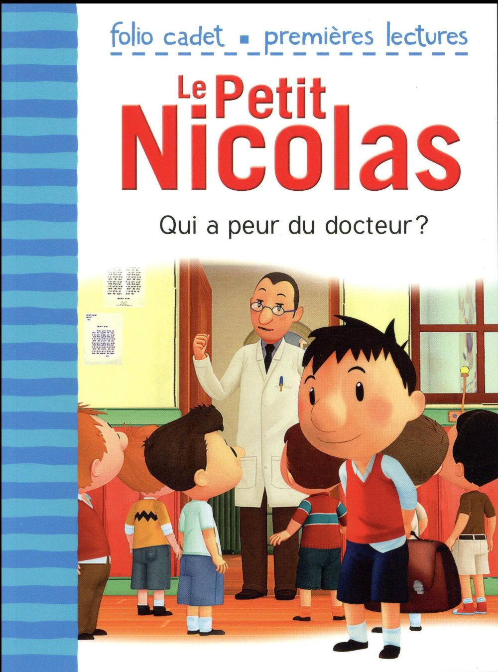 LE PETIT NICOLAS - T131 - QUI A PEUR DU DOCTEUR ?