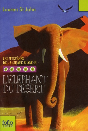 LES MYSTERES DE LA GIRAFE BLANCHE - T1549 - L'ELEPHANT DU DESERT