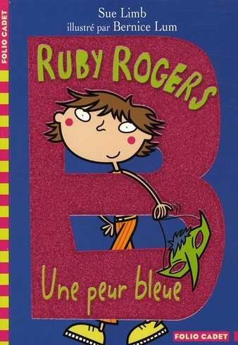 RUBY ROGERS, 3 : UNE PEUR BLEUE