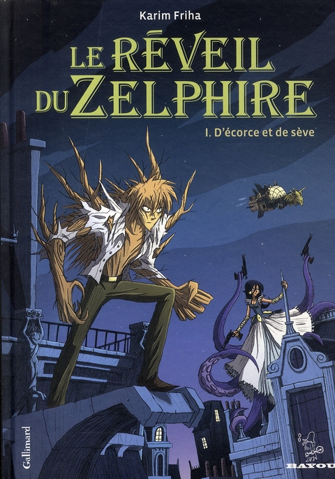 LE REVEIL DU ZELPHIRE - VOL01 - D'ECORCE ET DE SEVE 1