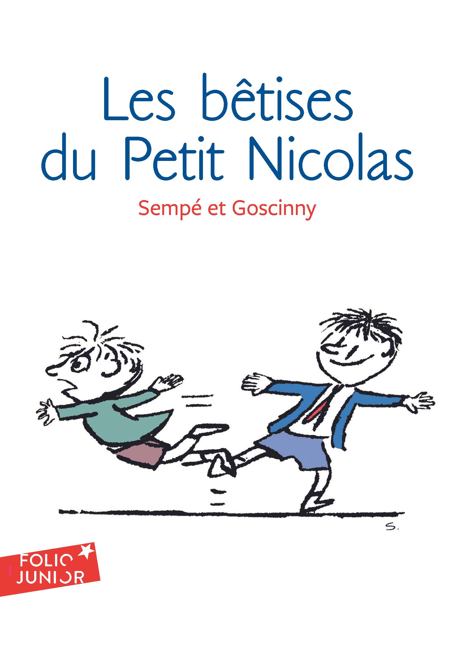 LES HISTOIRES INEDITES DU PETIT NICOLAS - T1468 - LES BETISES DU PETIT NICOLAS - LES HISTOIRES INEDI