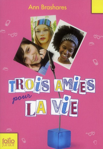 TROIS AMIES POUR LA VIE