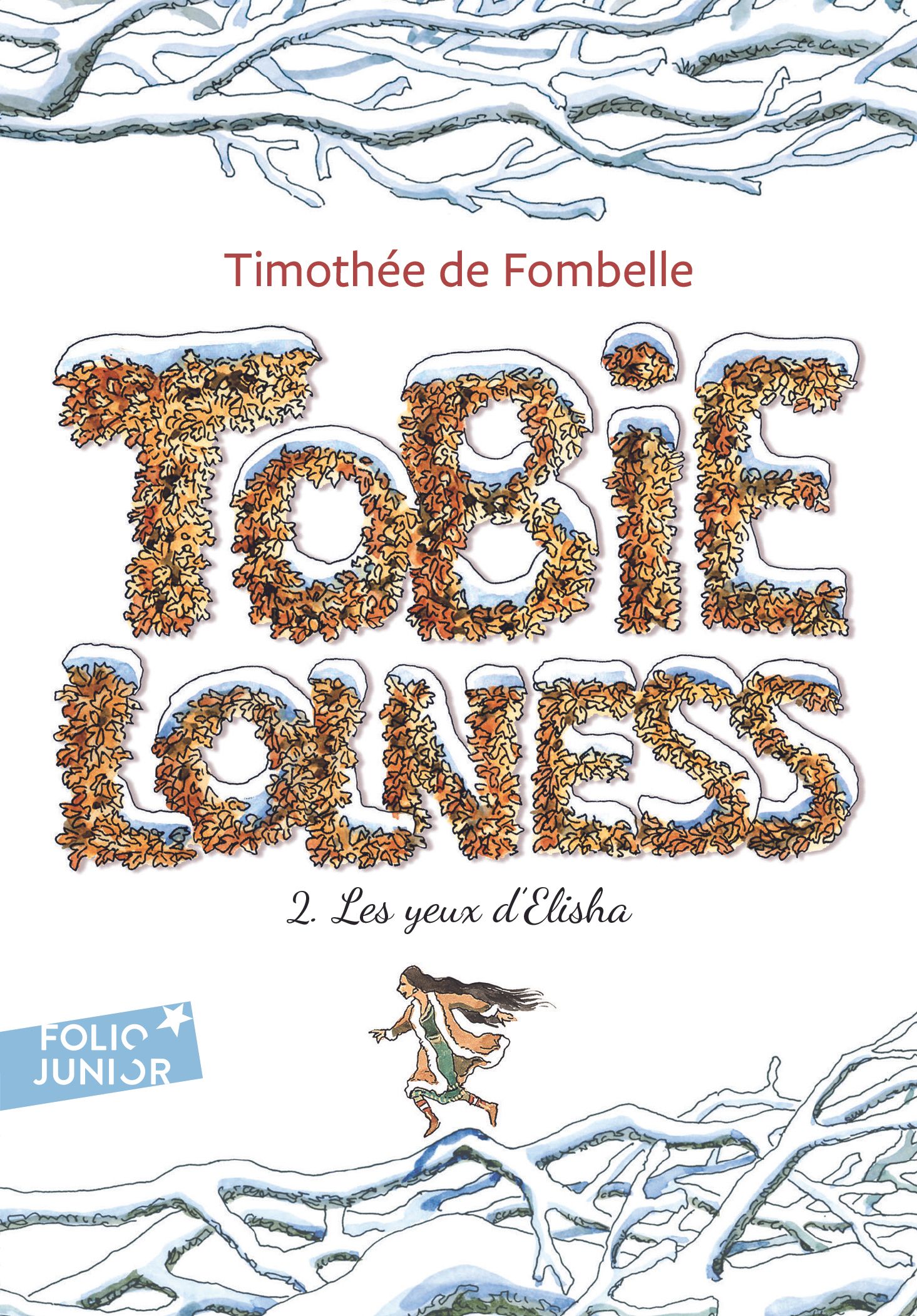 TOBIE LOLNESS - VOL02 - LES YEUX D'ELISHA