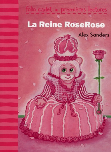 LA REINE ROSEROSE