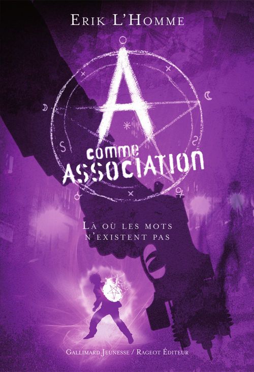 A COMME ASSOCIATION, 5 : LA OU LES MOTS N'EXISTENT PAS