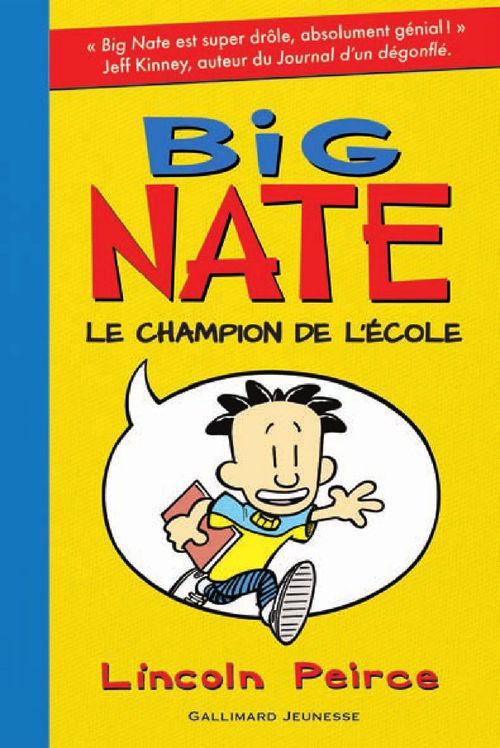 BIG NATE, LE CHAMPION DE L'ECOLE - VOL01